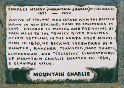 Mountain Charlie Plaque. W.O.C.O. Murphys, CA.
